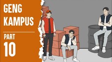 GENG KAMPUS PART 10 - ANIMASJ SEKOLAH