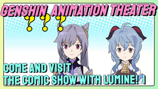 [Genshin Impact Animation theater] Come and visit the comic show with Lumine! 1