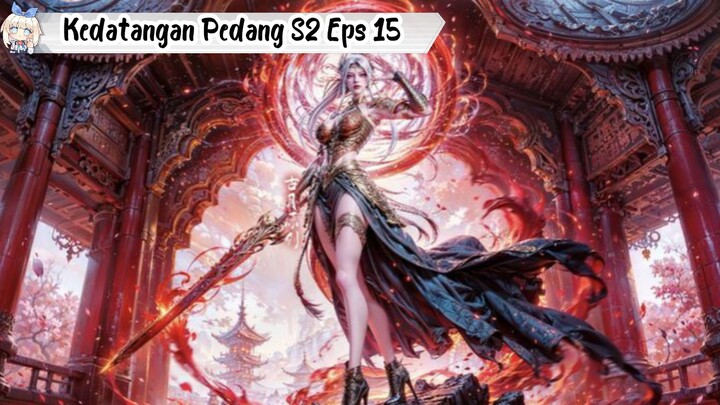 Sword of Coming Season 2 Episode 15