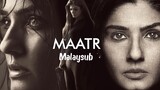 Maatr (2017) Malaysub