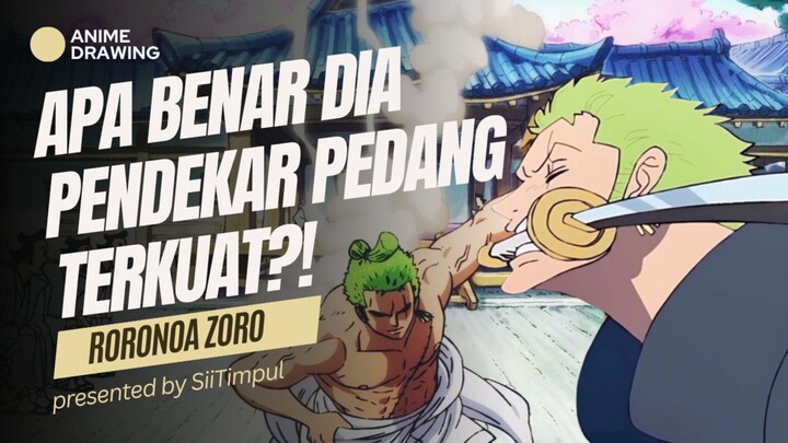 [ One Piece ] Roronoa Zoro Wakil Kapten Bajak Laut Yang Buta Map | Anime Drawing - SiiTimpul