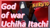 God of war Uchiha Itachi