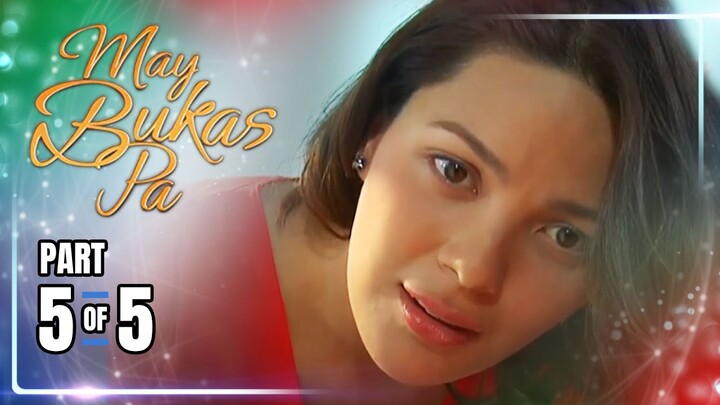 May Bukas Pa | Episode 71 (5/5) | July 5, 2024