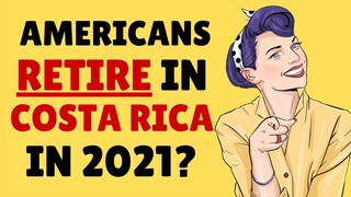 Why Americans Will Retire in Costa Rica in 2021❤️