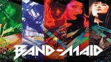 BAND-MAID 10TH ANNIVERSARY TOUR FINAL IN YOKOHAMA ARENA