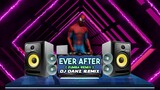 DjDanz Remix - Ever After ( Bailey ) | Y2K Disco Remix | Zumba Remix | Tiktok Viral Remix
