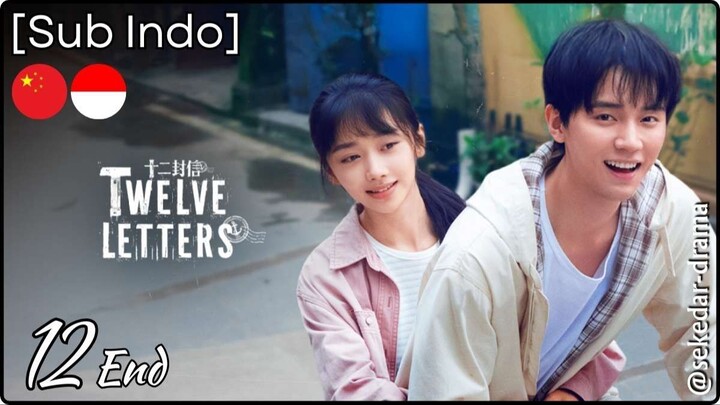 [Sub Indo] Twelve Letters – Eps. 12 End (2025)
