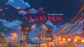 [Vietsub] HOÀNG HÔN VÀ GIÓ ĐÊM_ IN-K, Vương Hân Thần, Tô Tinh Tiệp