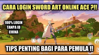 Cara Login Tanpa Id China Dan Tips Penting Bagi Pemula !! - Sword Art Online Black Swordsman Ace