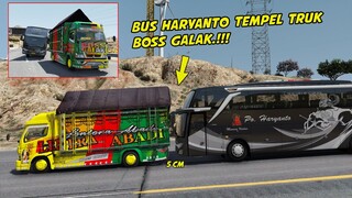 TRUK BOSS GALAK DITEMPEL 5CM SAMA BUS HARYANTO, DUEL SENGIT !!