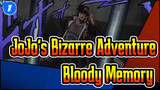 [JoJo's Bizarre Adventure/Mixed Edit] I'll Inherit This Bloody Memory_1