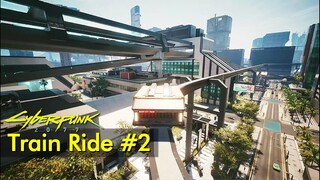 Train ride #2 - City Center, Heywood, Westbrook (Metro System mod) | Cyberpunk 2077