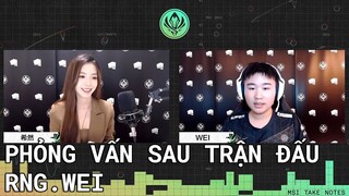 Phỏng vấn RNG.Wei (Vietsub) | Vòng Bảng Ngày 4 | MSI 2022