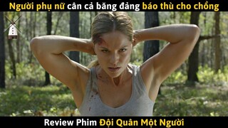 [Review Phim] Người Phụ Nữ Một Mình Cân Cả Băng Đảng Báo Thù Cho Chồng