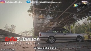 🌈🌈Sampai Akhir Dunia (T.T.W.E)🌈🌈 Ind.sub Ep.01 Ongoing_2022 BL.🇹🇭🇹🇭🇹🇭 By.rainbowsubber