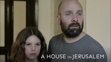 A House in Jerusalem | Trailer