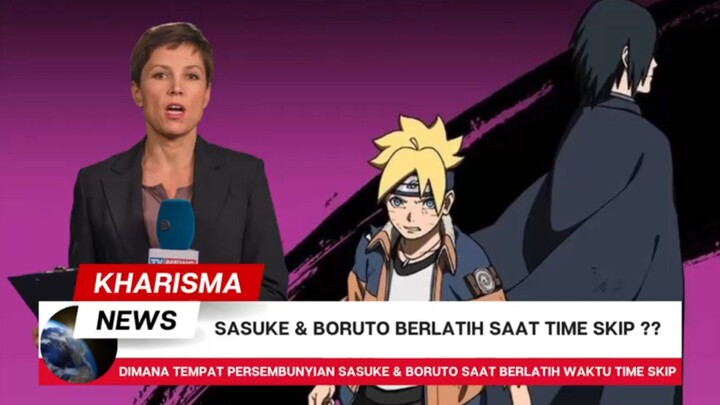 kira kira Sasuke dan boruto  berlatih saat time skip dimana?