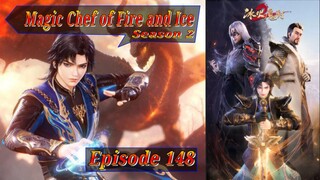 Eps 148 Magic Chef of Fire and Ice