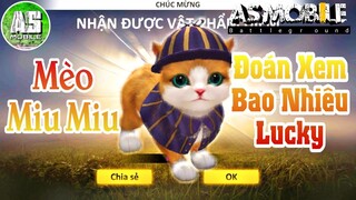 [Garena Free Fire] Quay Mèo Miu Miu Cực Kỳ Thú Vị | AS Mobile