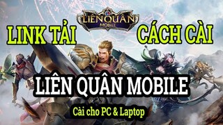 Cách tải link và cài game Liên Quân Mobile cho máy tính PC & Laptop