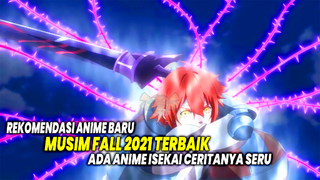 ADA ANIME ISEKAI JUGA! Inilah 10 Anime Baru Fall 2021 Terbaik yang Wajib Kamu Tonton!