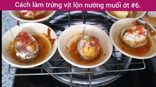 Cách làm trứng vịt lộn nướng muối ớt p6