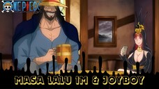 Menguak Kisah Joyboy dan Im di Masa Lalu dalam Dunia One Piece