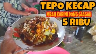 TEPO KECAP MBAH KARINI DONG GLAGAH NGAWI║porsi jumbo harga cuma Rp 5000 an saja