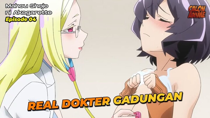 NIATNYA BIAR SEHAT KE DOKTER TAPI MALAH DIENAKIN - Mahou Shoujo ni Akogarette Episode 05