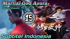 EPS _15 | Martial God Asura