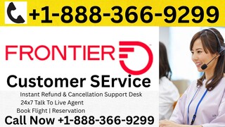 Full-24/7™ List of Frontier Airlines Ⓝ CUSTOMER© SERVICE℗ (24/7 Talk To Person Support Number An Off