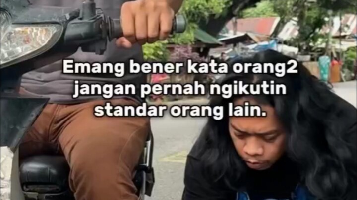 Akibat mengikuti standar orang lain