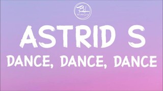 Astrid S - Dance Dance Dance