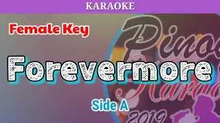 Forevermore by Side A (Karaoke : Female Key)