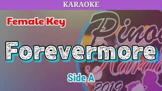 Forevermore by Side A (Karaoke : Female Key)