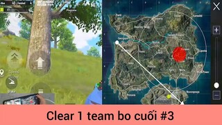 Clear 1 team bo cuối p3