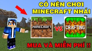 Bạn Có Nên Chơi | Minecraft Nhái 99% | So Sánh Giữa 2 Game Và Điểm Khác Biệt..!!