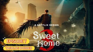 Sweet Home Season 3 Episode 7 Tagalog Dubbed