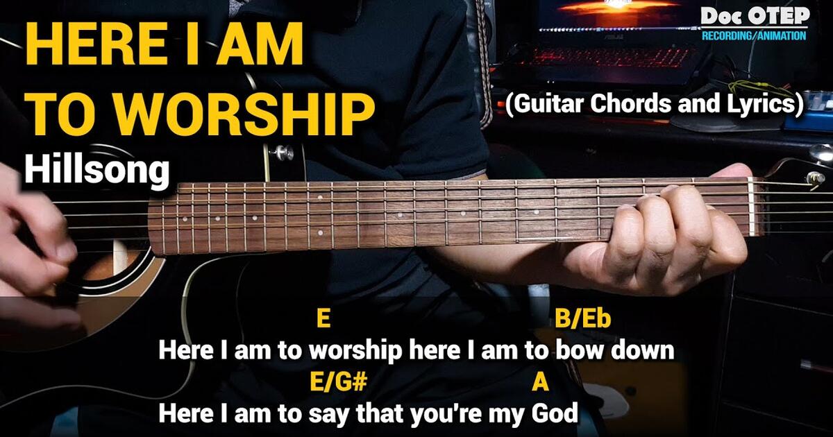 Here I Am To Worship/Call - Hillsong (Guitar Tutorial with Chords and Lyric...