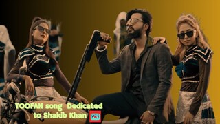 TOOFAN song (তুফান) | Dedicated to Shakib Khan song #hdvideobanglatv #song #ibrahimkhan_zerotokhan