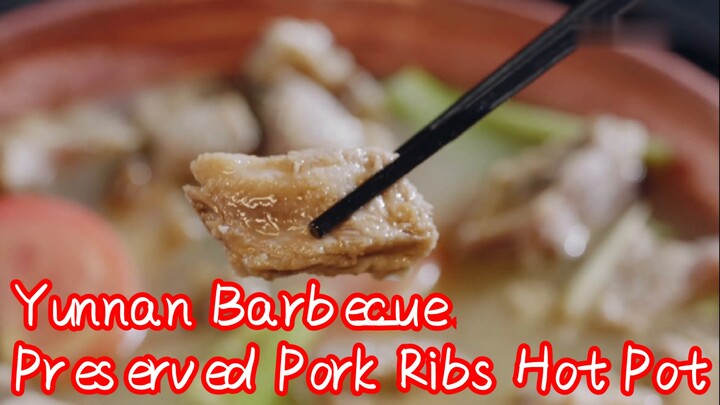 Yunnan Barbecue—Preserved Pork Ribs Hot Pot