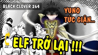 Black Clover 264 - Yuno tức giận muốn báo thù - Elf xuất hiện