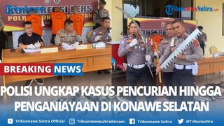 🔴BREAKING NEWS Pengungkapan Kasus Pencurian dan Penganiayaan di Konawe Selatan Dirilis Polres Konsel