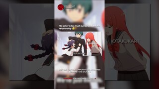 His sister is too much curuious about his relationship 😂 #anime #animememes #animeedits #shorts