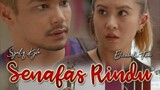 Senafas Rindu ~Ep12~