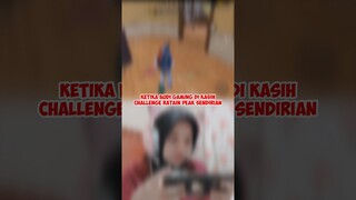 KETIKA BUDI GAMING DI KASIH CHALLENGE RATAIN PEAK SENDIRIAN