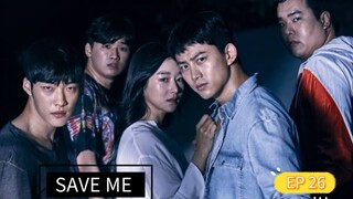 SAVE ME SEASON 1 EPISODE 26 TAGALOG DUBBED