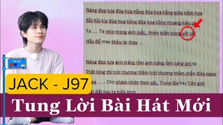 🔴 NÓNG: JACK Bất Ngờ Tung LỜI BÀI HÁT Cho MV Sắp Tới, Sẵn Sàng Comeback Trong năm?
