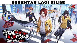 Catat Tanggalnya!! Persona 5: The Phantom X akhirnya mengumumkan official launch Gamenya!!