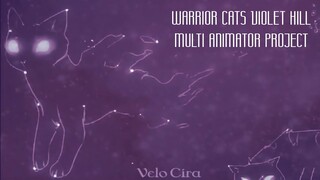 Violet Hill |  Warrior Cats Complete Multi Animator Project